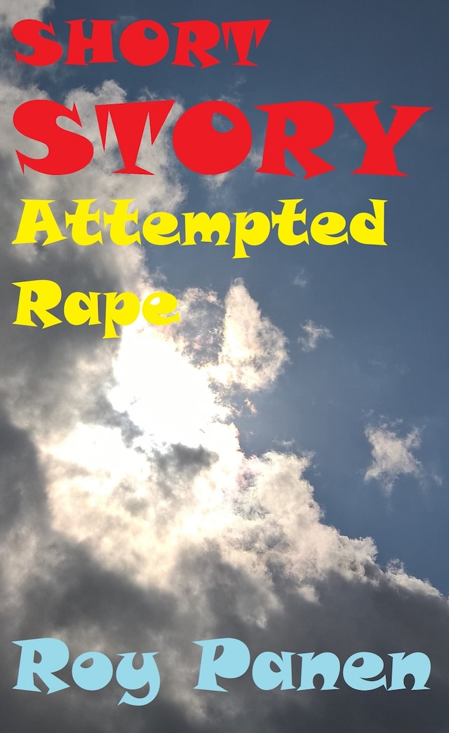 Boekomslag van SHORT STORIES LONGING Attempted Rape