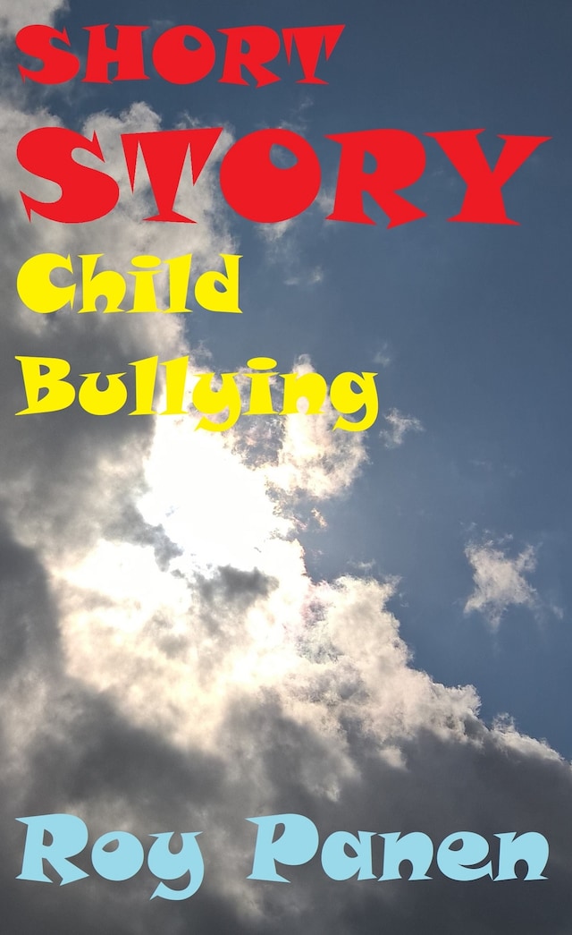 Book cover for SHORT STORIES LONGING Child Bullying