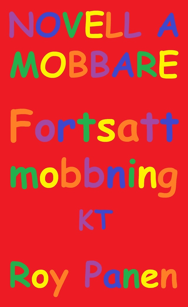 Book cover for NOVELLER A MOBBARE Fortsatt mobbning (kapad text)