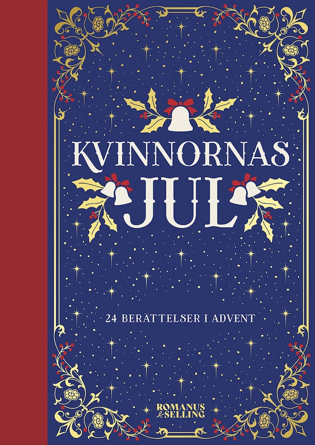 Book cover for Kvinnornas jul : 24 berättelser i advent