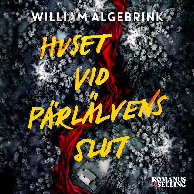 Book cover for Huset vid Pärlälvens slut