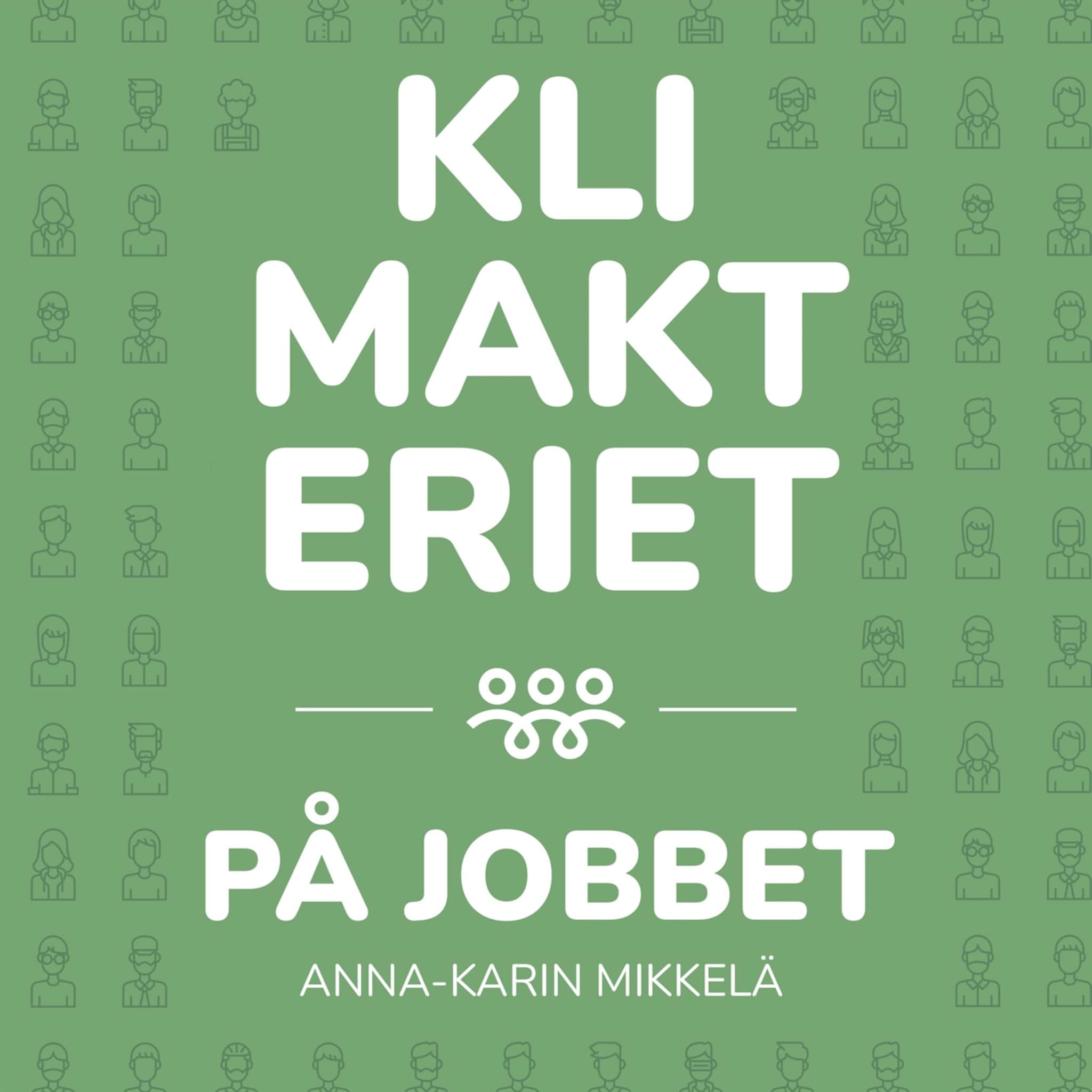 Klimakteriet på jobbet