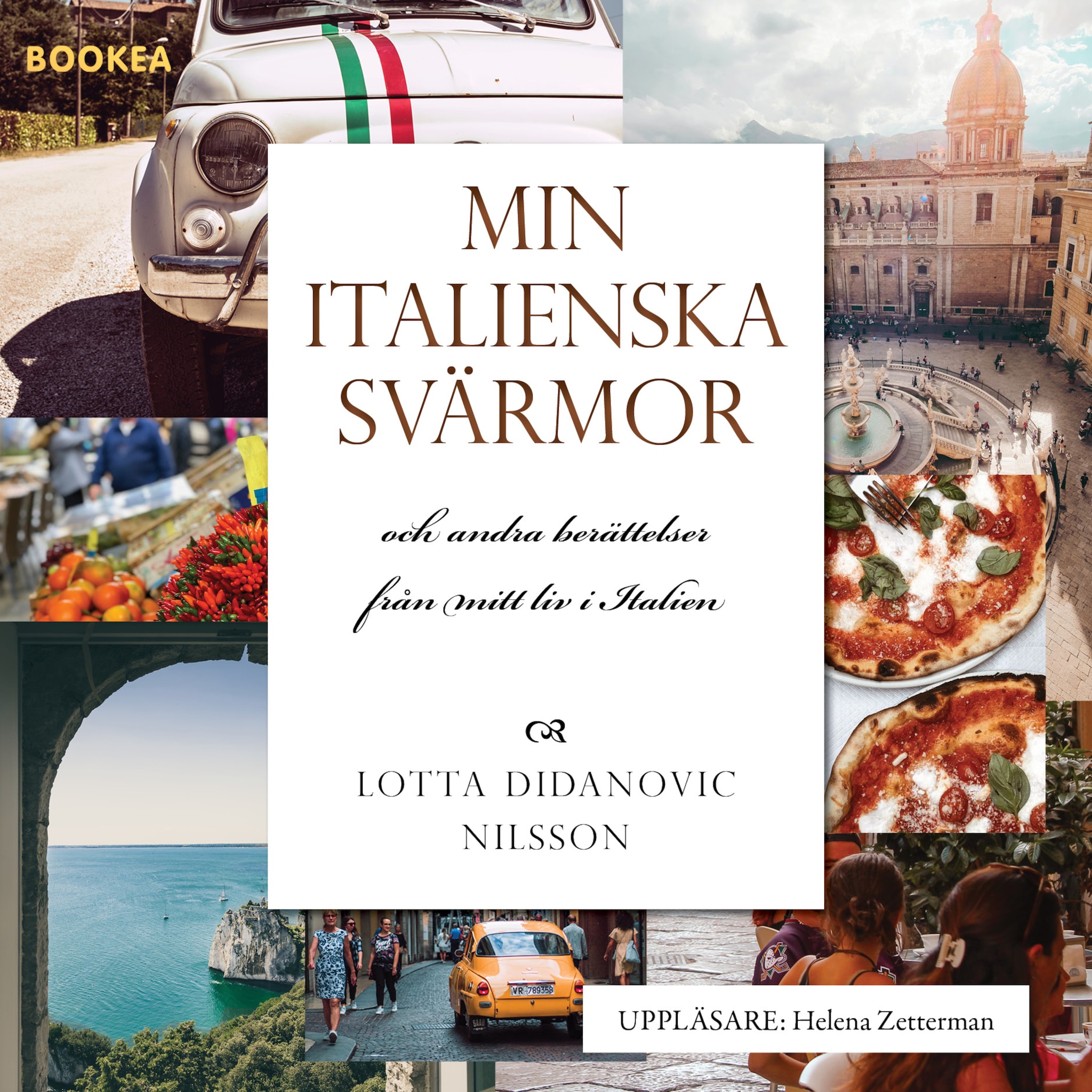 Min italienska svärmor och andra berättelser från mitt liv i Italien