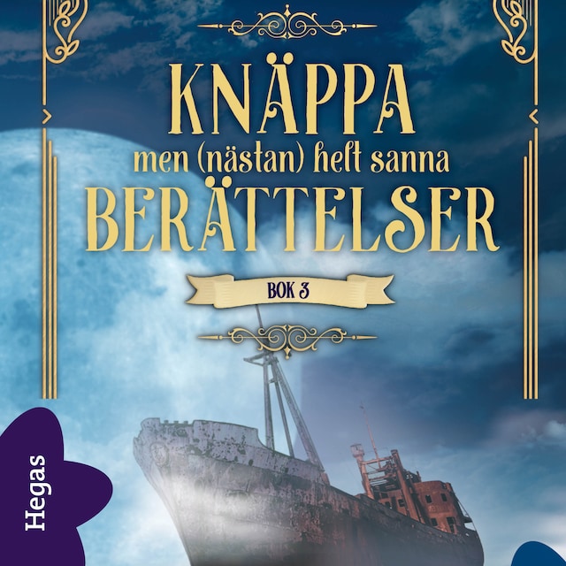 Book cover for Knäppa men (nästan) helt sanna berättelser Bok 3