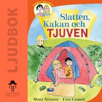 Slatten, Kakan och tjuven