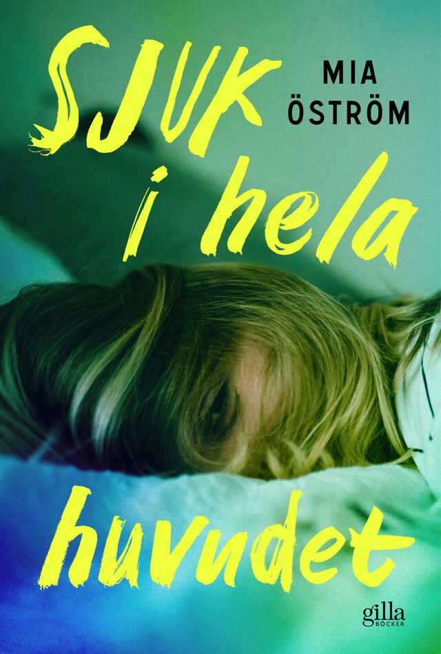 Book cover for Sjuk i hela huvudet