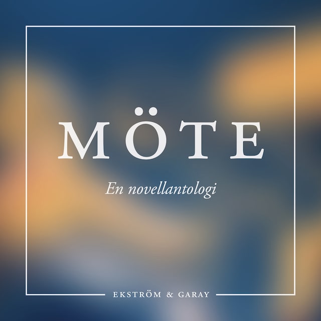 MÖTE