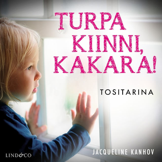 Book cover for Turpa kiinni kakara!