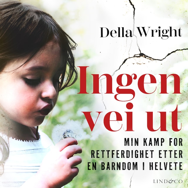 Copertina del libro per Ingen vei ut: Min kamp for rettferdighet etter en barndom i helvete