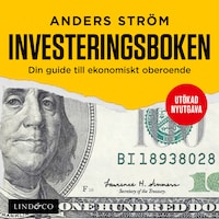 Investeringsboken: Din guide till ekonomiskt oberoende