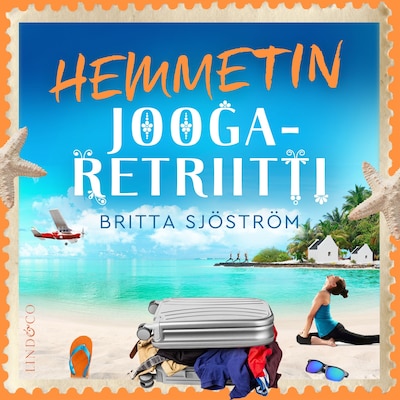 Hemmetin joogaretriitti - Äänikirja - Britta Sjöström