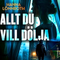 Allt du vill dölja