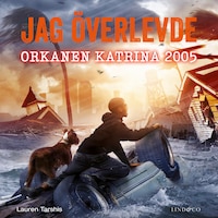 Jag överlevde orkanen Katrina 2005