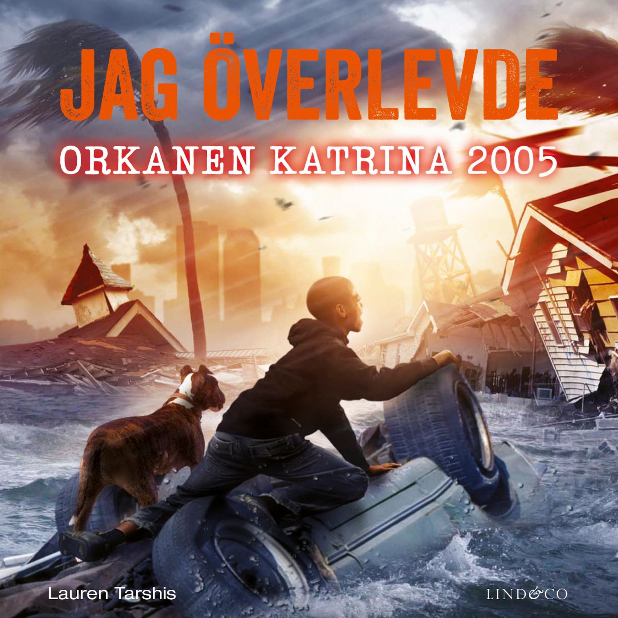 Jag överlevde orkanen Katrina 2005