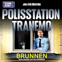 Brunnen (S1E1 Polisstation Tranemo)