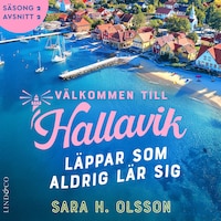 Läppar som aldrig lär sig (S2E2 Välkommen till Hallavik)