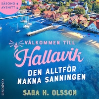 Den alltför nakna sanningen (S2E4 Välkommen till Hallavik)
