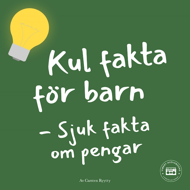 Okładka książki dla Kul fakta för barn: Sjuk fakta om pengar