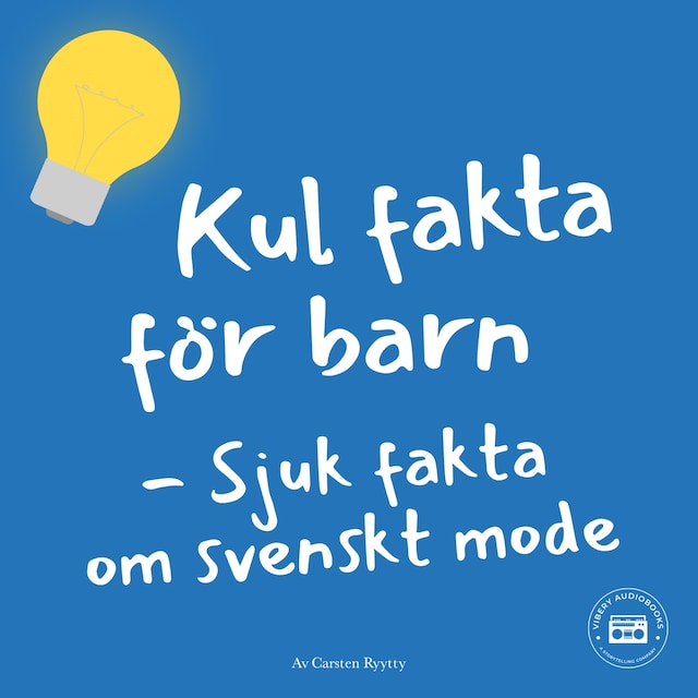 Book cover for Kul fakta för barn: Sjuk fakta om svenskt mode