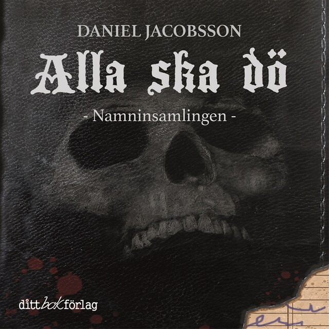Book cover for Alla ska dö, Namninsamlingen