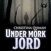 Under mörk jord