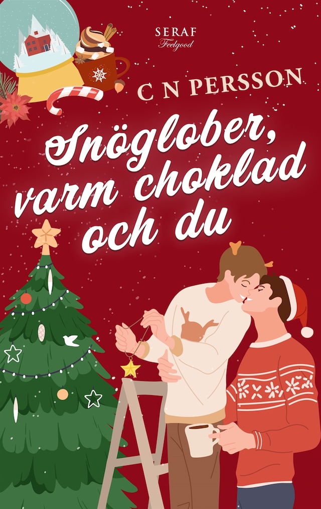 Book cover for Snöglober, varm choklad & du