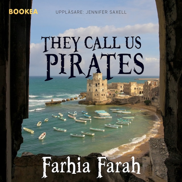 Book cover for They call us pirates