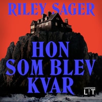 Hon som blev kvar