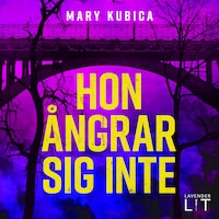 Hon ångrar sig inte
