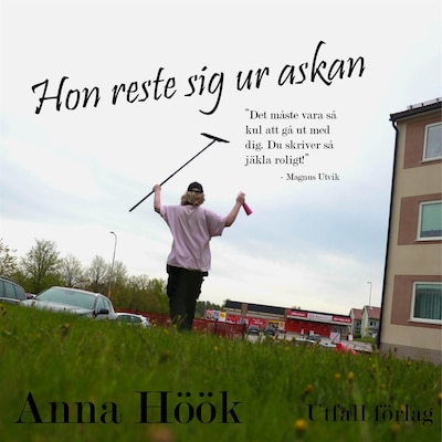 Hon reste sig ur askan