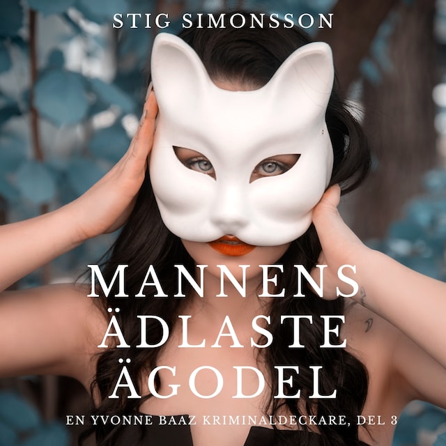 Boekomslag van Mannens ädlaste ägodel