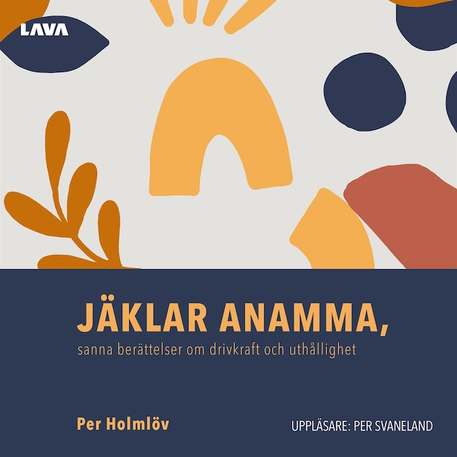 Buchcover für Jäklar anamma: sanna berättelser om drivkraft och uthållighet