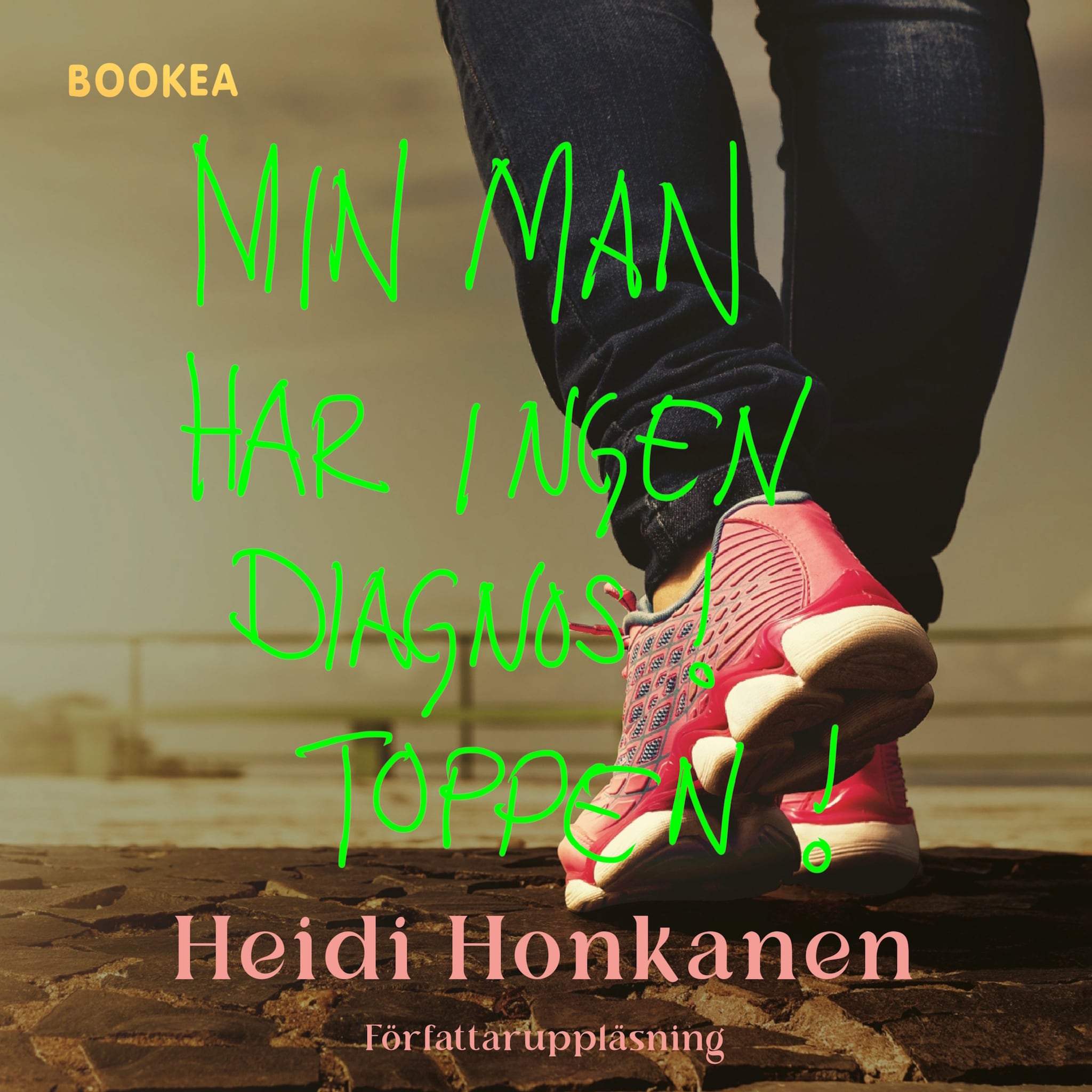 Min man har ingen diagnos! Toppen!