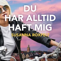 Du har alltid haft mig
