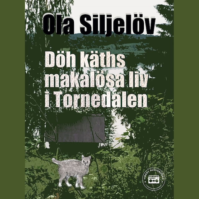 Kirjankansi teokselle Döh Käths makalösa liv i Tornedalen
