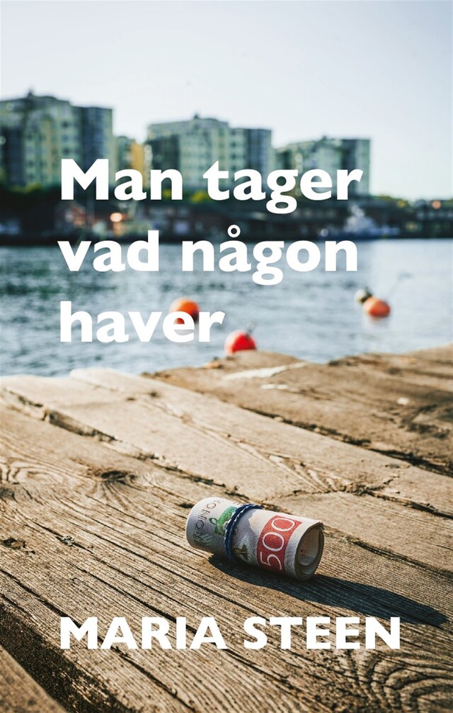 Portada de libro para Man tager vad någon haver