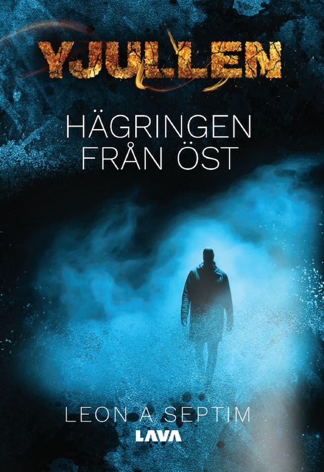 Book cover for Yjullen : hägringen från öst