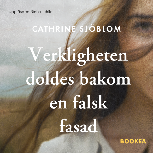 Book cover for Verkligheten doldes bakom en falsk fasad