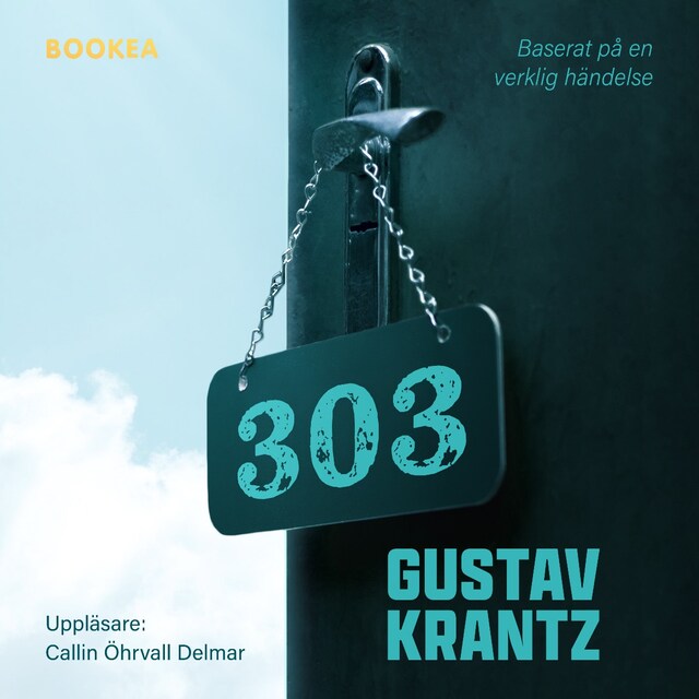 Book cover for 303 : baserat på en verklig händelse