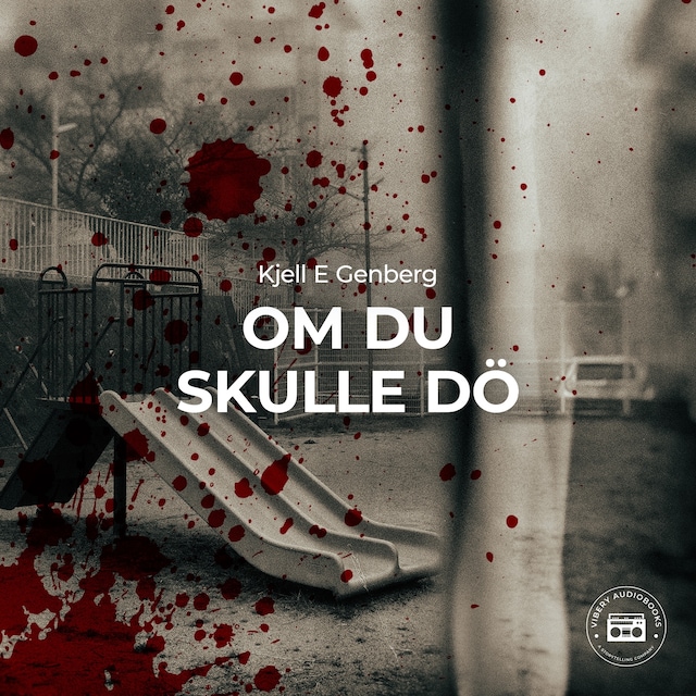 Couverture de livre pour Om du skulle dö