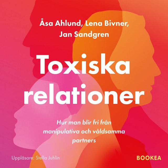 Okładka książki dla Toxiska relationer : hur man blir fri från manipulativa och våldsamma partners