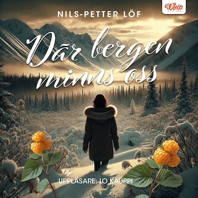 Där bergen minns oss