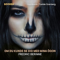Om du kunde se dig med mina ögon
