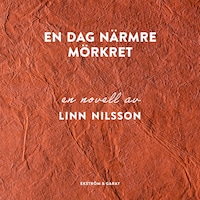 En dag närmre mörkret