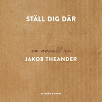 Ställ dig där