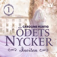 Ödets nycker: Inviten