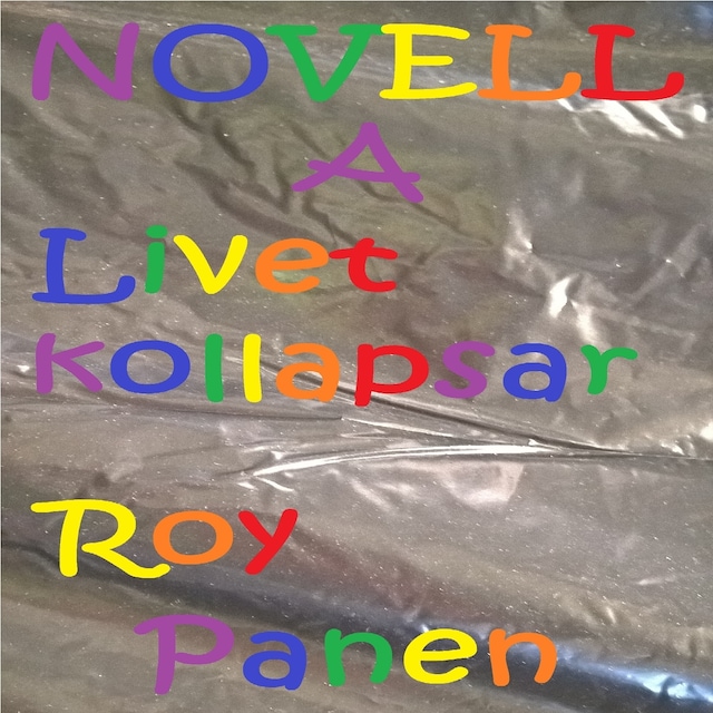 Book cover for NOVELLER A FOSTERFAMILJ Livet kollapsar