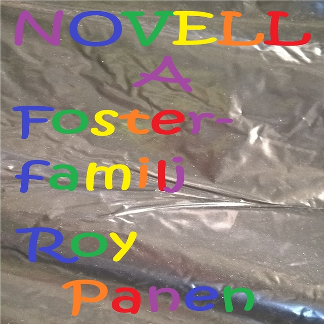 Book cover for NOVELLER A FOSTERFAMILJ Fosterfamilj