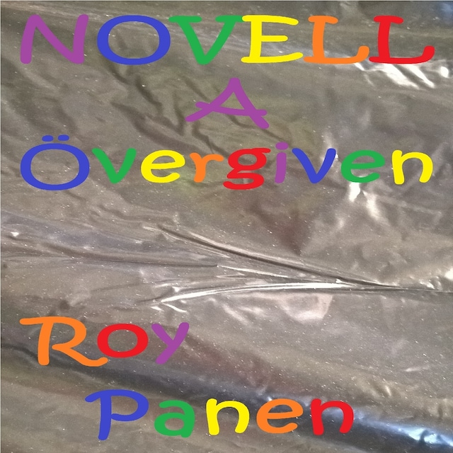 Book cover for NOVELLER A FOSTERFAMILJ Övergiven