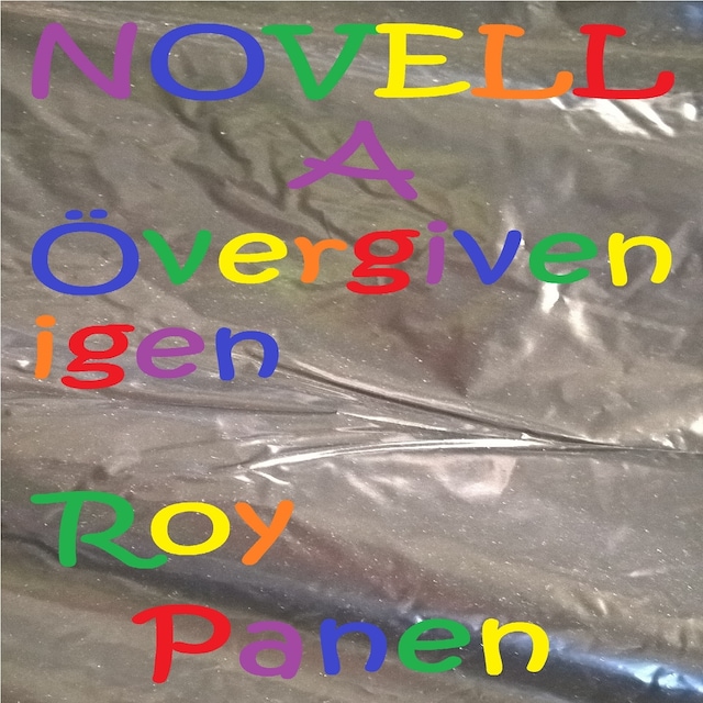 Book cover for NOVELLER A FOSTERFAMILJ Övergiven igen